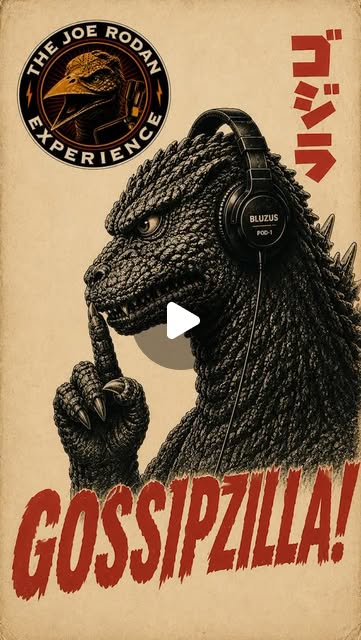 The Joe Rodan Experience S01E05 — Trying to get Godzilla to gossip about King Kong